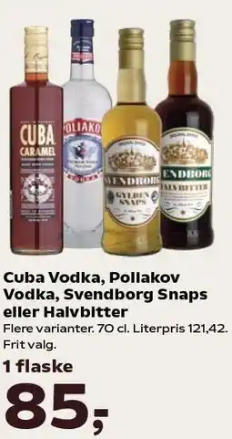 Kvickly Cuba Vodka, Pollakov Vodka, Svendborg Snaps eller Halvbitter tilbud