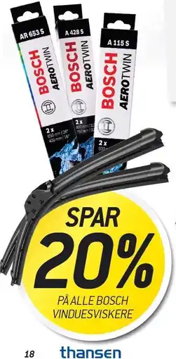 Thansen SPAR 20% PÅ ALLE BOSCH VINDUESVISKERE tilbud