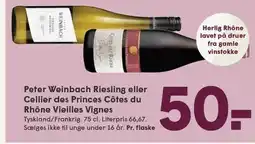 SPAR Peter Weinbach Riesling eller Cellier des Princes Côtes du Rhône Vielles Vignes tilbud