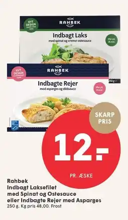 SPAR Rahbek Indbagt Laksefilet med Spinat og Ostesauce eller Indbagte Rejer med Asparges tilbud