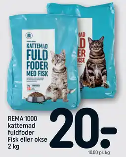 REMA 1000 REMA 1000 kattemad fuldfoder Fisk eller okse 2 kg tilbud