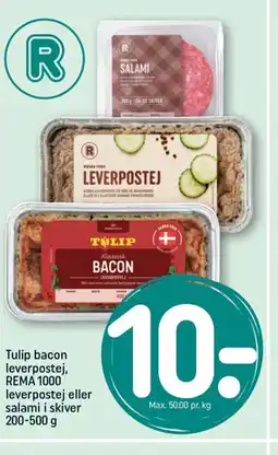 REMA 1000 Tulip bacon leverpostej, REMA 1000 leverpostej eller salami i skiver tilbud