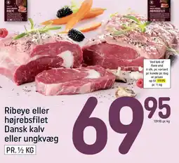 REMA 1000 Ribeye eller højrebsfilet Dansk kalv eller ungkvæg tilbud