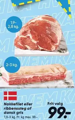 Bilka Nakkefilet eller ribbenssteg af dansk gris tilbud