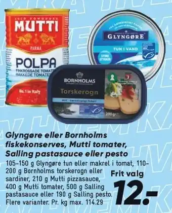 Bilka Glyngøre eller Bornholms fiskemarked, Mutti tomater, Salling pastasauce eller pesto tilbud