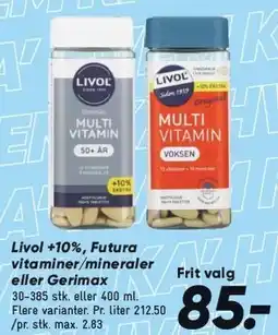 Bilka Livol +10%, Futura +10% vitaminer og mineraler eller Gerimax tilbud