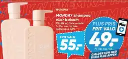 Bilka MONDAY shampoo eller balsam tilbud