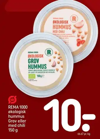 REMA 1000 REMA 1000 Økologisk hummus Grov eller med chili tilbud