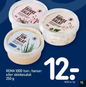 REMA 1000 REMA 1000 tun-, hønse- eller skinkesalat tilbud