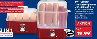 Kaufland SWITCH ON® 2-in-1-Hotdog-Maker >>>SOHME 400 A1<< tilbud