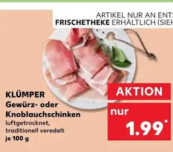 Kaufland KLÜMPER Gewürz- oder Knoblauchschinken tilbud