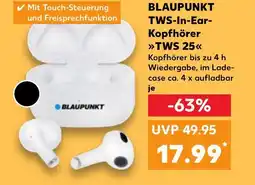 Kaufland BLAUPUNKT TWS-In-Ear- Kopfhörer >>>TWS 25<< tilbud