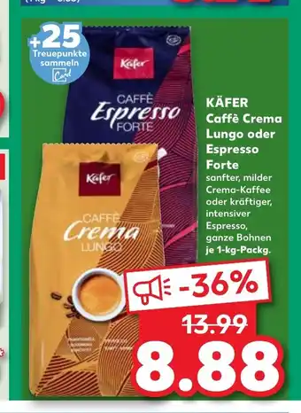 Kaufland KÄFER Caffè Crema Lungo oder Espresso Forte tilbud