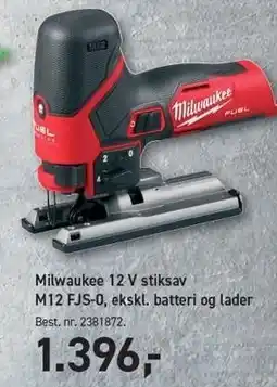 Johannes Fog Milwaukee 12 V stiksav M12 FJS-0, ekskl. batteri og lader tilbud