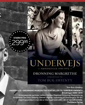 UNDERVEJS - DRONNING MARGRETHE FORTÆLLER TIL TOM BUK-SWIENTY