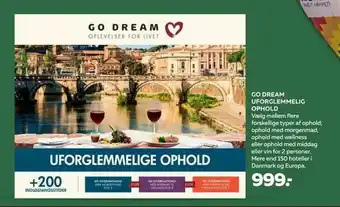 Go dream uforglemmelig ophold