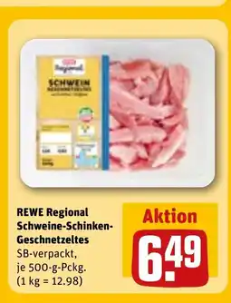 REWE REWE Regional Schweine-Schinken- Geschnetzeltes SB-verpackt, tilbud