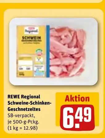 REWE REWE Regional Schweine-Schinken- Geschnetzeltes SB-verpackt, tilbud