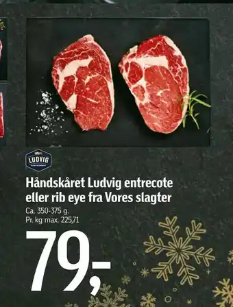Føtex Håndskåret Ludvig entrecote eller rib eye fra Vores slagter tilbud