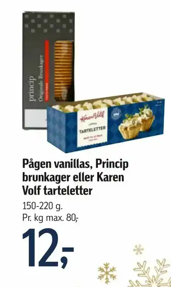 Pågen vanillas, Princip brunkager eller Karen Volf tarteletter