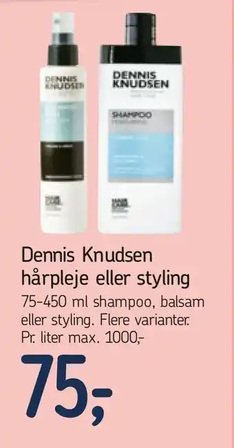 Føtex Dennis Knudsen hårpleje eller styling tilbud