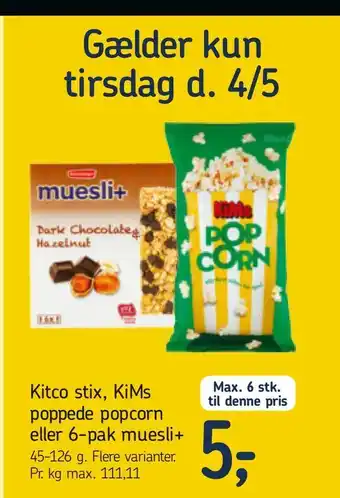 Føtex Kitco stix, KiMs poppede popcorn eller 6-pak muesli+ tilbud