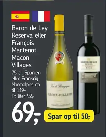 Føtex Baron de Ley Reserva eller François Martenot Macon Villages tilbud