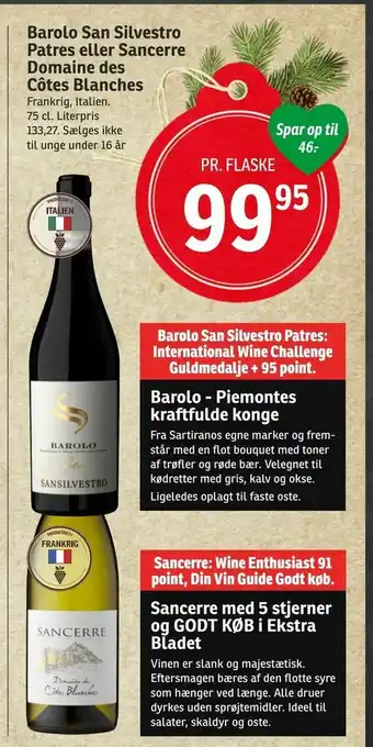 SPAR Barolo San Silvestro Patres eller Sancerre Domaine des Côtes Blanches tilbud