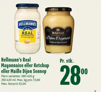 Min Købmand HELLMANN'S Real Mayonnaise eller Ketchup eller MAILLE Dijon Sennep tilbud