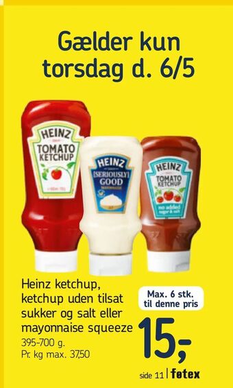 Føtex Heinz ketchup, ketchup uden tilsat sukker og salt eller mayonnaise squeeze tilbud