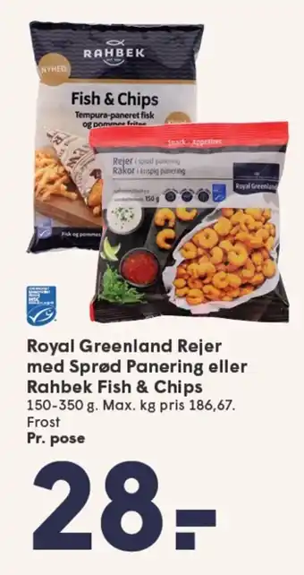 SPAR Royal Greenland Rejer med Sprød Panering eller Rahbek Fish & Chips tilbud