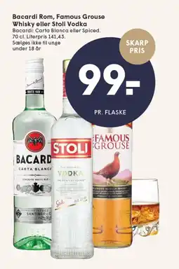 SPAR BACARDI Rom, FAMOUS GROUSE Whisky eller STOLI Vodka tilbud