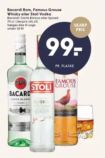 SPAR BACARDI Rom, FAMOUS GROUSE Whisky eller STOLI Vodka tilbud