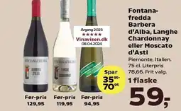 SuperBrugsen Fontana-fredda Barbera d'Alba, Langhe Chardonnay eller Moscato d'Asti tilbud