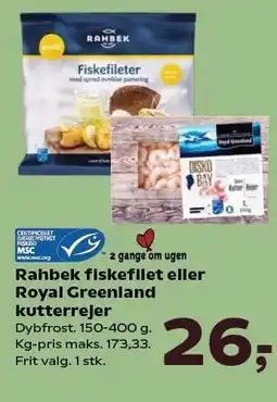 SuperBrugsen Rahbek fiskefilet eller Royal Greenland kutterrejer tilbud