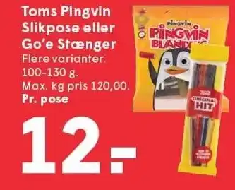 SPAR Toms Pingvin Slikpose eller Go's Stænger tilbud