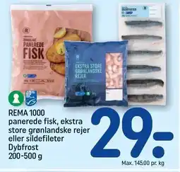 REMA 1000 REMA 1000 panerede fisk, ekstra store grønlandske rejer eller sildefileter tilbud