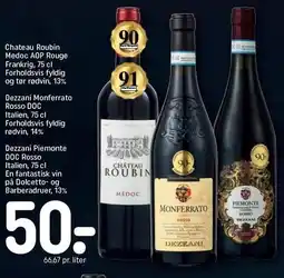 REMA 1000 Chateau Roubin Medoc AOP Rouge, Dezzani Monferrato Rosso DOC eller Dezzani Piemonte DOC Rosso tilbud