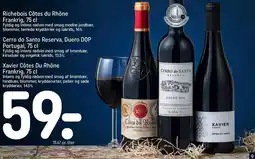 REMA 1000 Richbois Côtes du Rhône, Cerro do Santo Reserva, Duero DOP eller Xavier Côtes Du Rhône tilbud