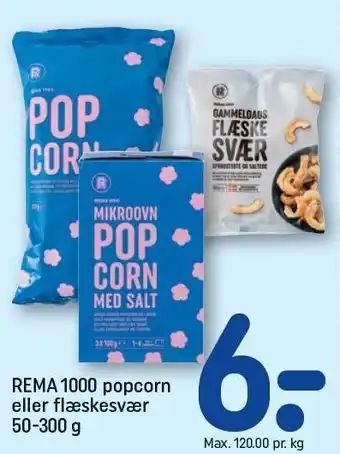 REMA 1000 REMA 1000 popcorn eller flæskesvær tilbud