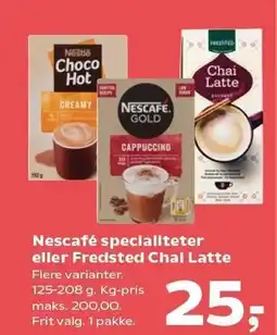 Kvickly Nescafé specialiteter eller Fredsted Chai Latte tilbud