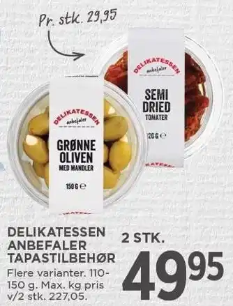 MENY DELIKATESSEN ANBEFALER TAPASTILBEHØR 110-150 g tilbud