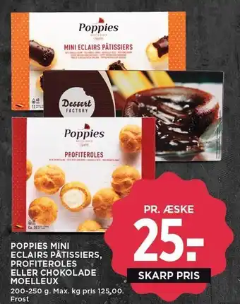 MENY POPPIES MINI ECLAIRS PÂTISSIERS, PROFITEROLES ELLER CHOKOLADE MOELLEUX tilbud