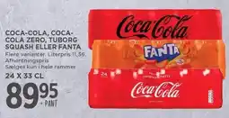 MENY COCA-COLA, SQUASH TUBORG ELLER FANTA 24 X 33 CL tilbud