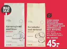 MENY PURE DANSK ØKOLOGISK KERNERUGBRØD MED LINSER ELLER KERNEBOLLER MED ÆRTEMEL tilbud