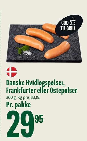Danske Hvidløgspølser, Frankfurter eller Ostepølser