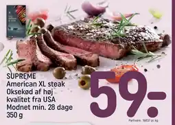 REMA 1000 SUPREME American XL steak Oksekød af høj kvalitet fra USA Modnet min. 28 dage tilbud