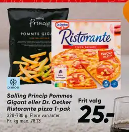 Bilka Salling Princip Pommes Gigant eller Dr. Oetker Ristorante pizza 1 pak tilbud