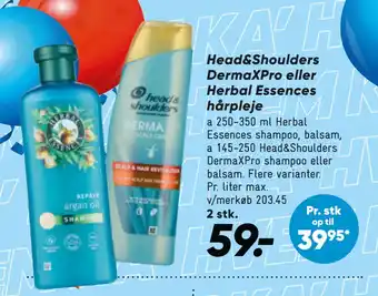 Bilka Head&Shoulders DermaXPro eller Herbal Essences hårpleje tilbud