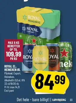 Løvbjerg ROYAL EL. HEINEKEN ØL tilbud